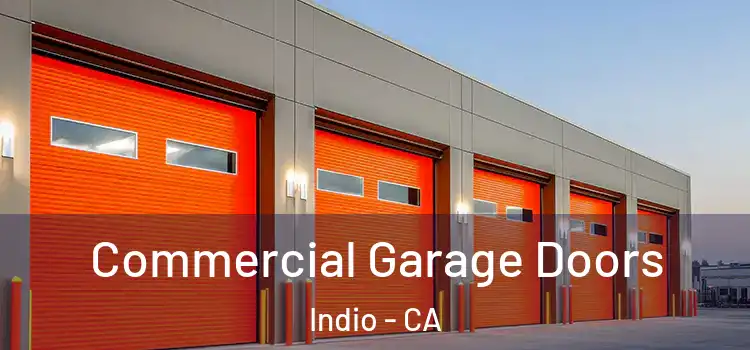  Commercial Garage Doors Indio - CA