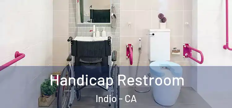 Handicap Restroom Indio - CA